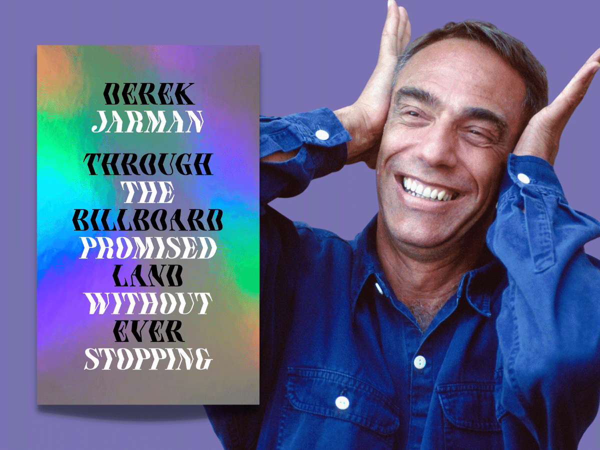 Derek Jarman book review: take a trip with Through The Billboards