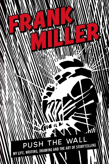 Push The Wall - Frank Miller